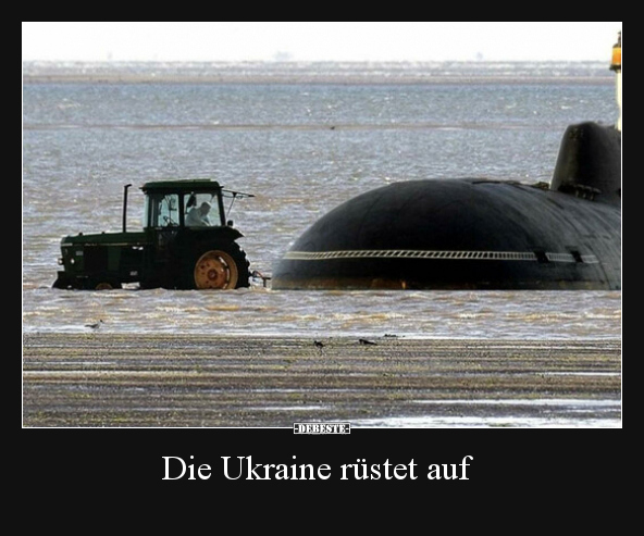 Die Ukraine rüstet auf.. - Lustige Bilder | DEBESTE.de