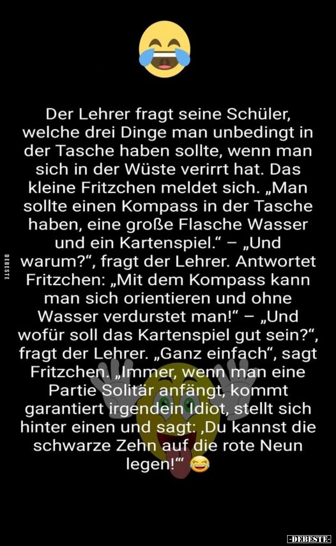 Der Lehrer fragt seine Schüler, welche drei Dinge man.. - Lustige Bilder | DEBESTE.de