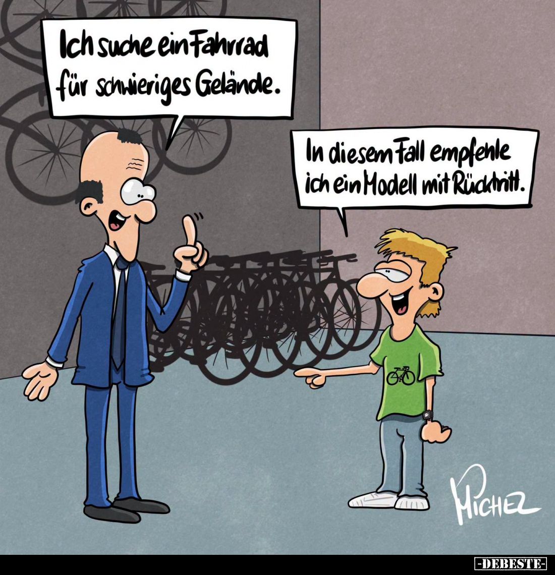 Ich suche ein Fahrrad für schwieriges Gelände. -
In diesem Fall empfehle ich ein Modell mit Rücktritt.