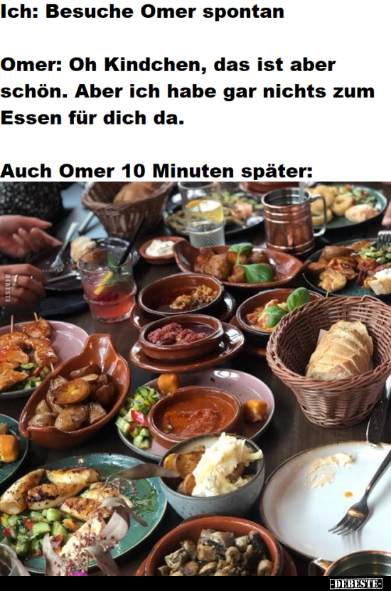 Ich: Besuche Omer spontan.. - Lustige Bilder | DEBESTE.de