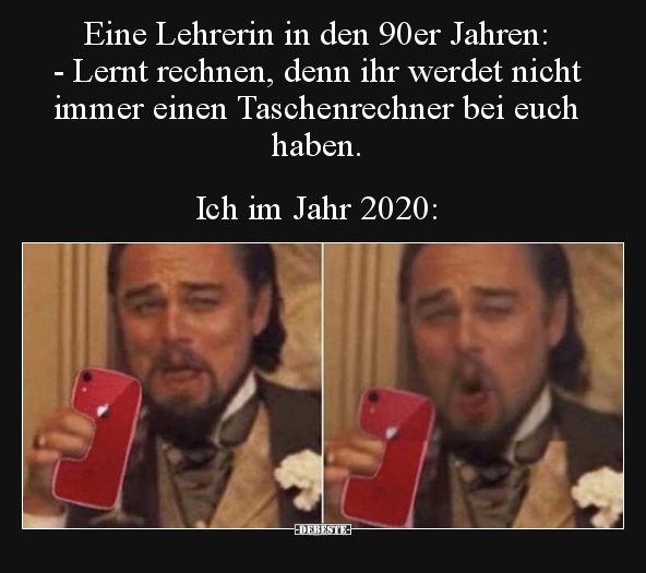 Eine Lehrerin in den 90er Jahren: - Lernt rechnen, denn ihr.. - Lustige Bilder | DEBESTE.de