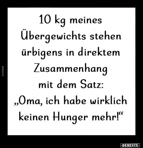 10 kg meines Übergewichts stehen ürbigens in.. - Lustige Bilder | DEBESTE.de