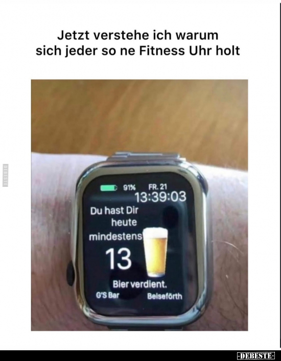 Jetzt verstehe ich warum sich jeder so ne Fitness Uhr.. - Lustige Bilder | DEBESTE.de