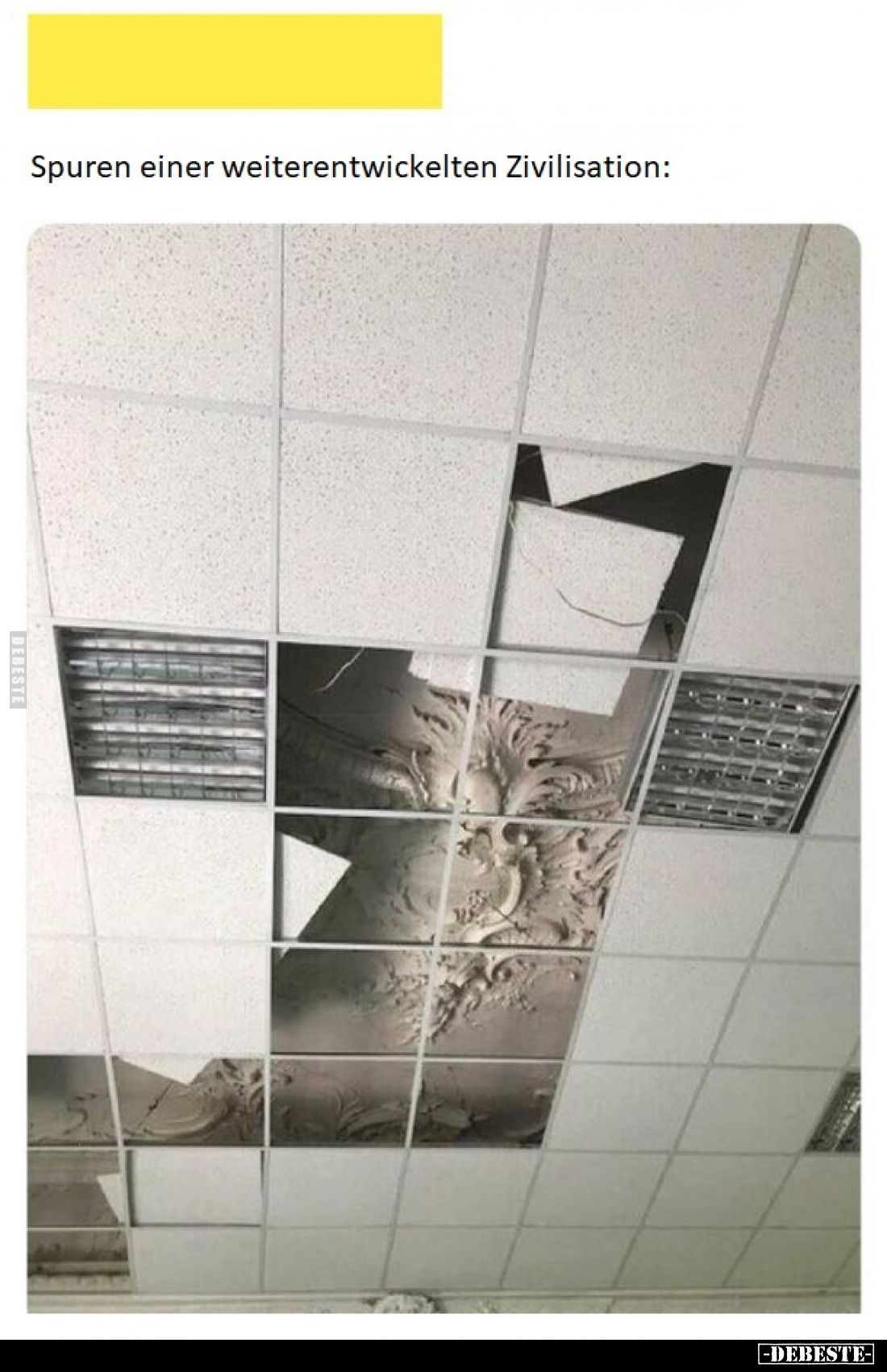 Spuren einer weiterentwickelten Zivilisation: