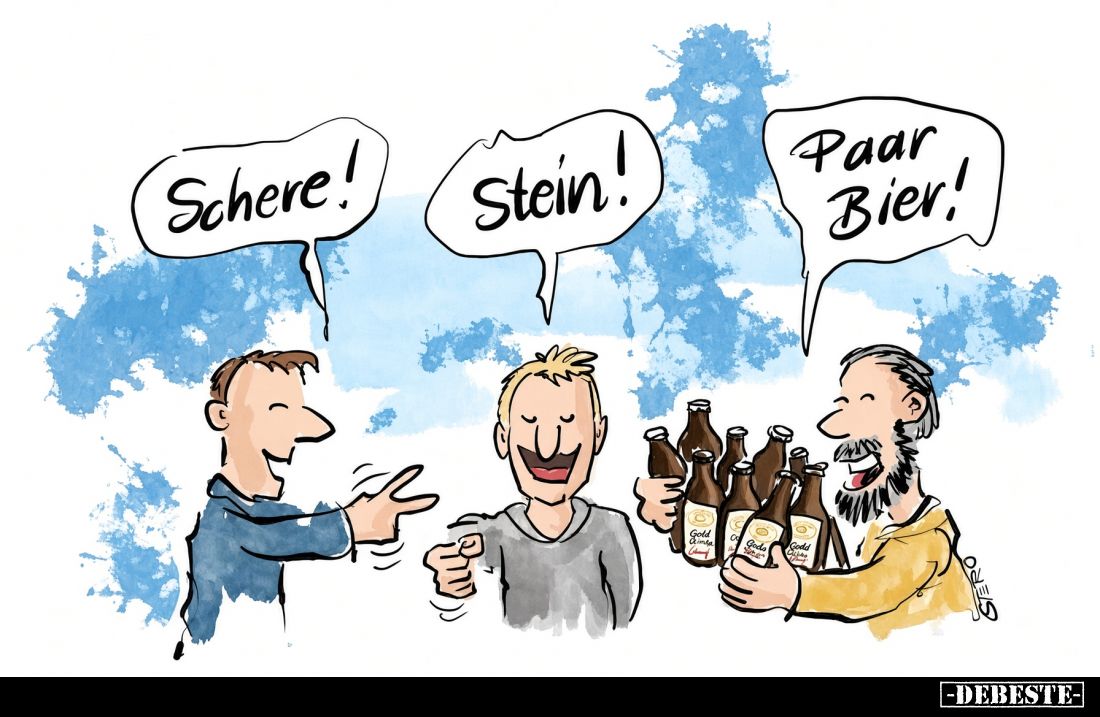Schere! -
Stein! -
Paar Bier!