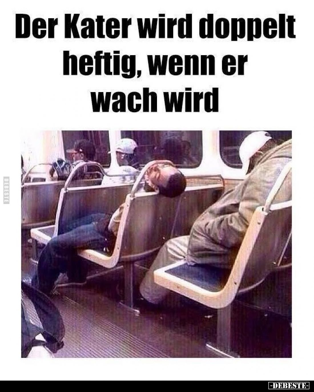 Der Kater wird doppelt heftig, wenn er wach wird.