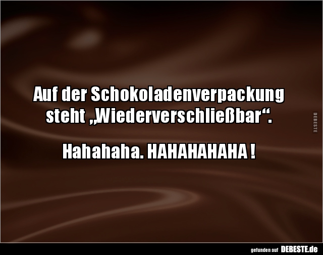 Auf der Schokoladenverpackung steht.. - Lustige Bilder | DEBESTE.de