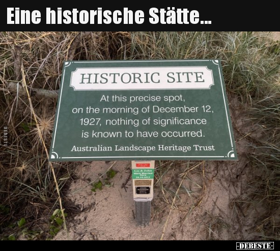 Eine historische Stätte...