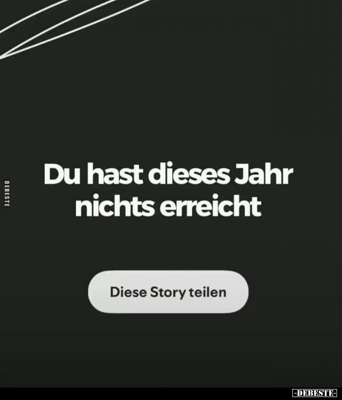 Du hast dieses Jahr nichts erreicht
