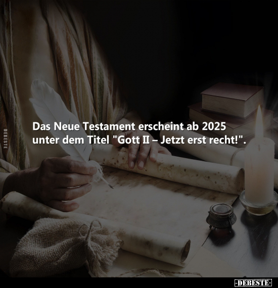 Das Neue Testament erscheint ab 2025 unter dem Titel.. - Lustige Bilder | DEBESTE.de