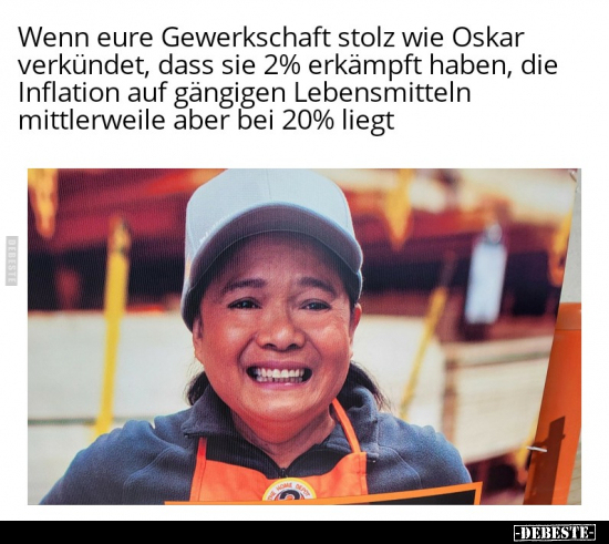 Wenn eure Gewerkschaft stolz wie Oskar verkündet, dass sie.. - Lustige Bilder | DEBESTE.de