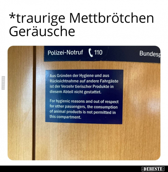 *traurige Mettbrötchen Geräusche.. - Lustige Bilder | DEBESTE.de