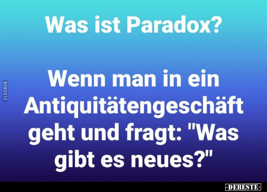 Was ist Paradox?.. - Lustige Bilder | DEBESTE.de