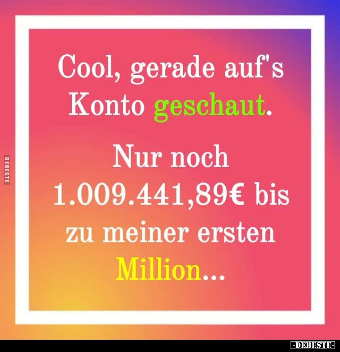 Cool, gerade auf's Konto geschaut... - Lustige Bilder | DEBESTE.de