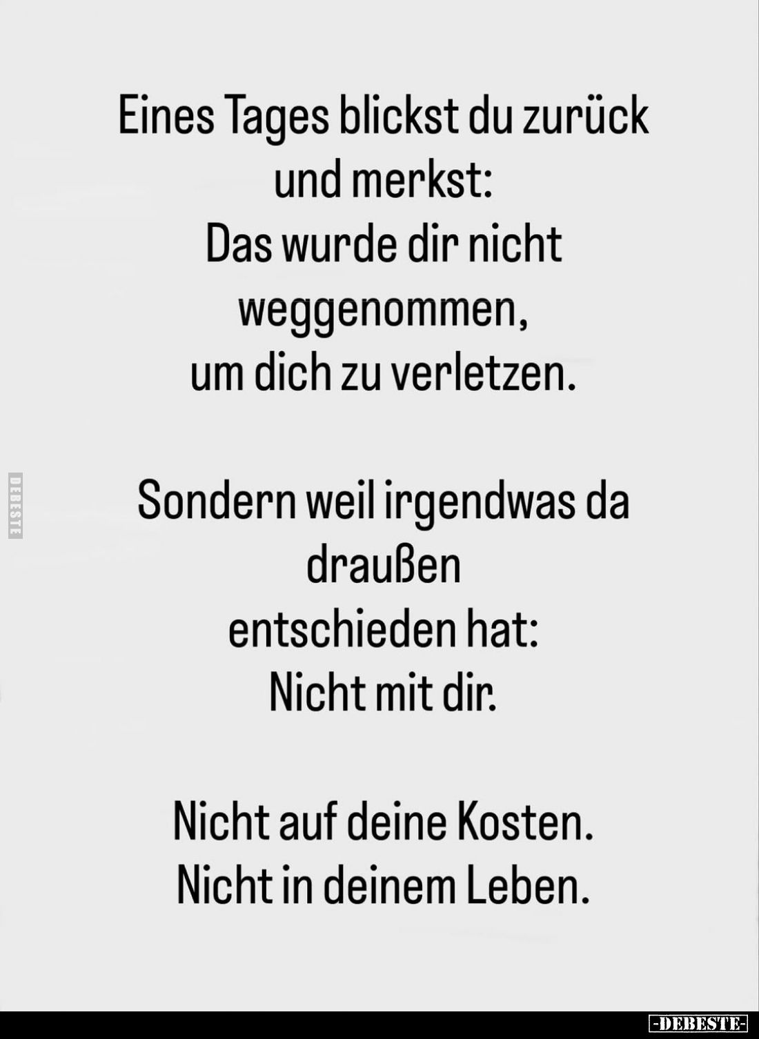 Eines Tages blickst du zurück und merkst: Das wurde dir nicht weggenommen, um dich zu verletzen.
Sondern weil irgendwas da d...