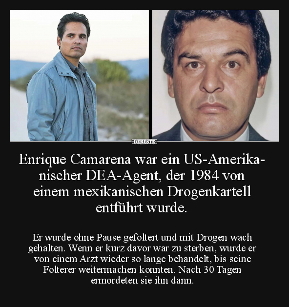 Enrique Camarena war ein US-Amerikanischer DEA-Agent.. - Lustige Bilder | DEBESTE.de