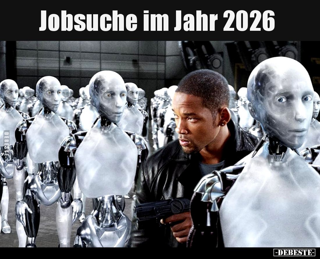 Jobsuche im Jahr 2026.. - Lustige Bilder | DEBESTE.de