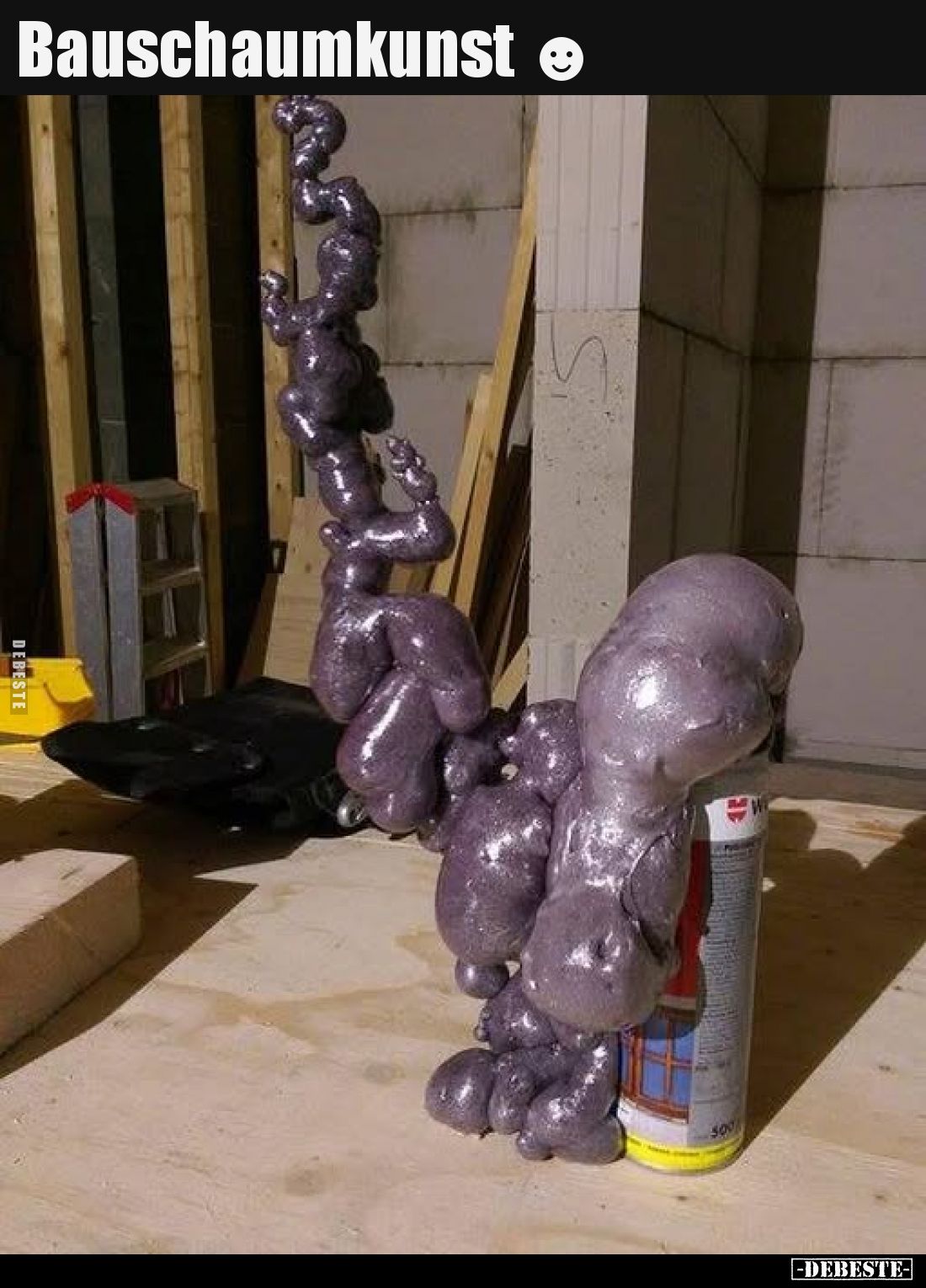 Bauschaumkunst.
