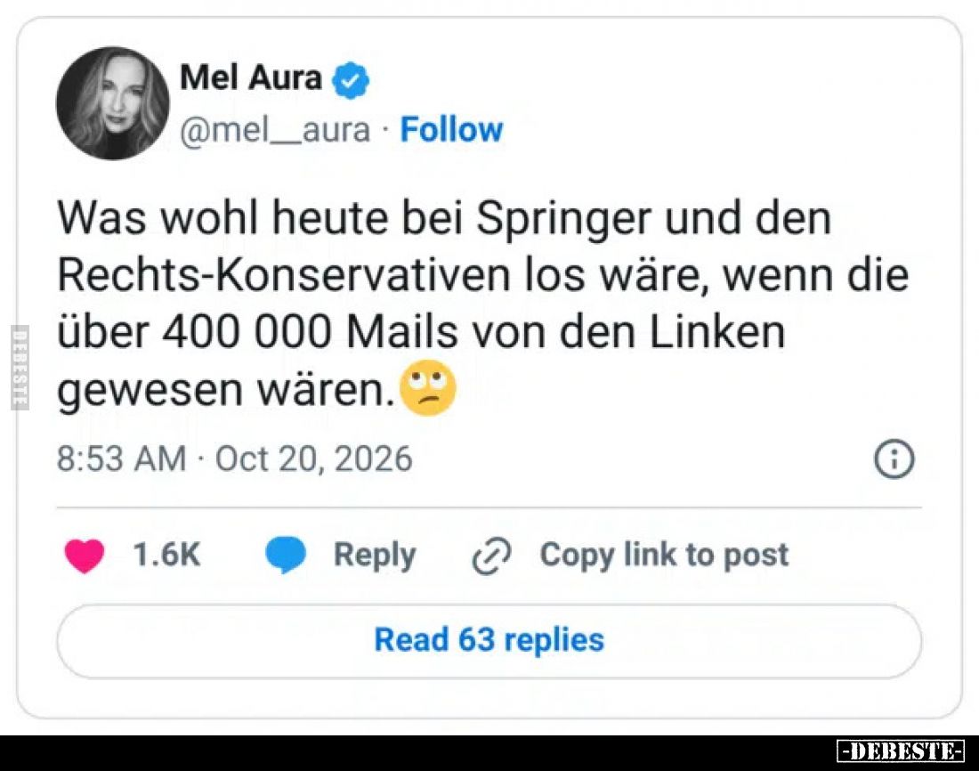 Was wohl heute bei Springer und den Rechts-Konservativen los wäre, wenn die über 400 000 Mails von den Linken gewesen wären.