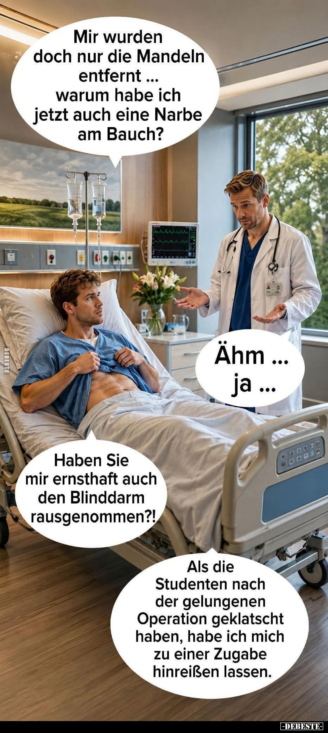 Mir wurden doch nur die Mandeln entfernt... warum habe ich jetzt auch eine Narbe am Bauch? - Ähm ja... - Haben Sie mir ernsth...