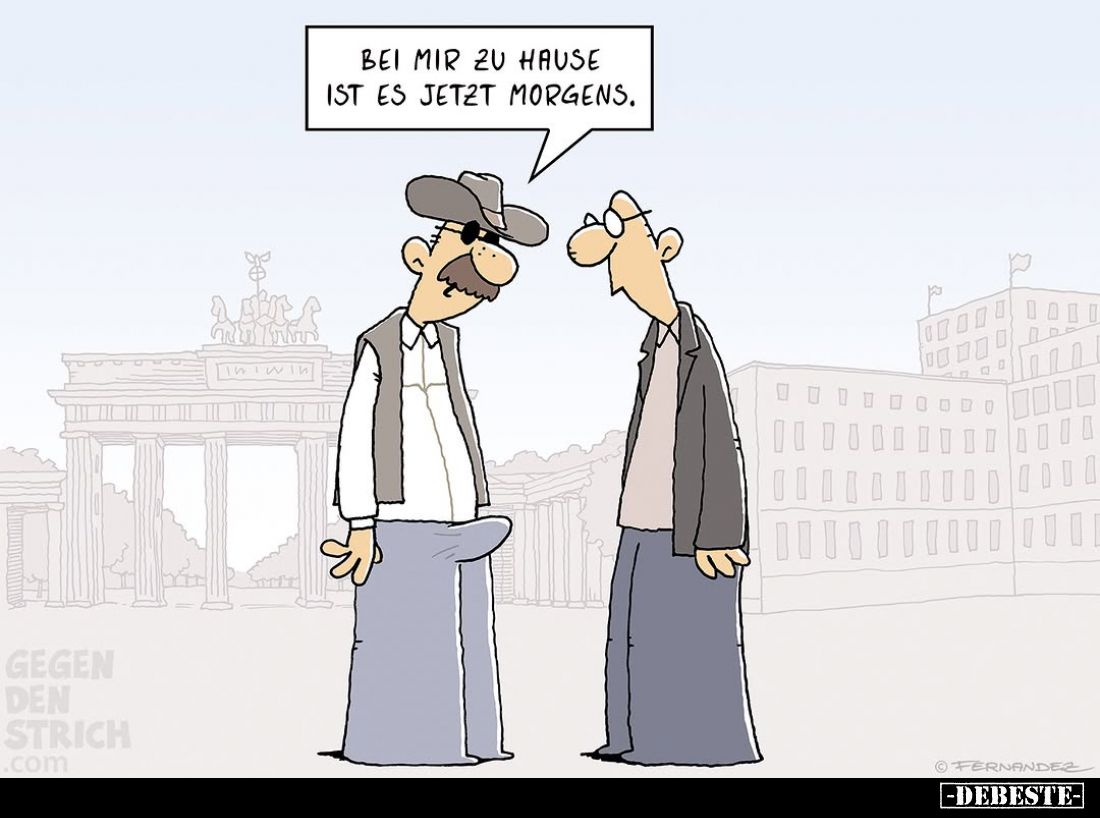 Bei mir zu Hause ist es jetzt morgens.