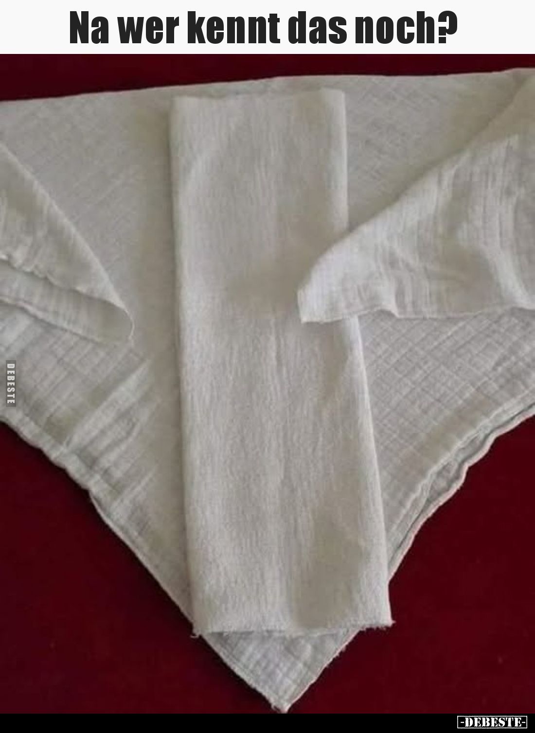 Na wer kennt das noch?