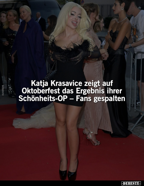 Katja Krasavice zeigt auf Oktoberfest das Ergebnis ihrer.. - Lustige Bilder | DEBESTE.de