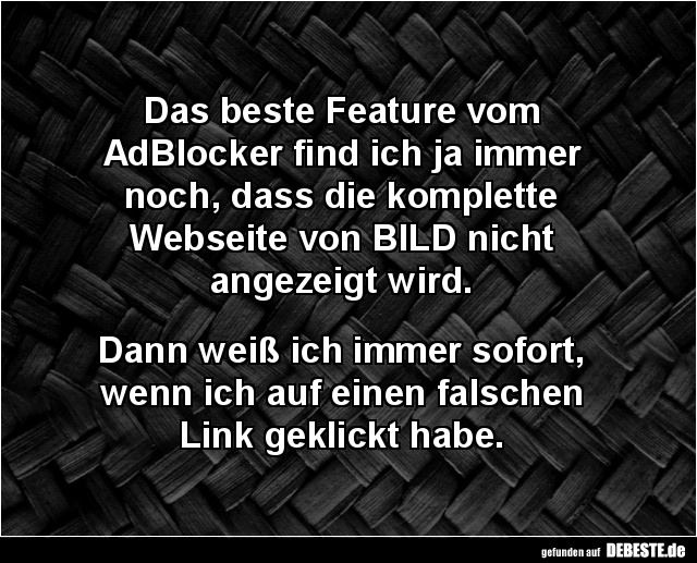 Das beste Feature vom AdBlocker find ich ja immer noch.. - Lustige Bilder | DEBESTE.de
