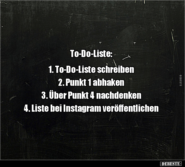 To-Do-Liste:.. - Lustige Bilder | DEBESTE.de