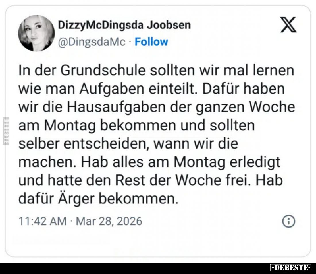 In der Grundschule sollten wir mal lernen wie man Aufgaben einteilt. Dafür haben wir die Hausaufgaben der ganzen Woche am Mon...
