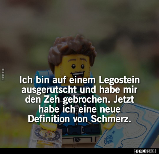 Ich bin auf einem Legostein ausgerutscht und habe mir den.. - Lustige Bilder | DEBESTE.de