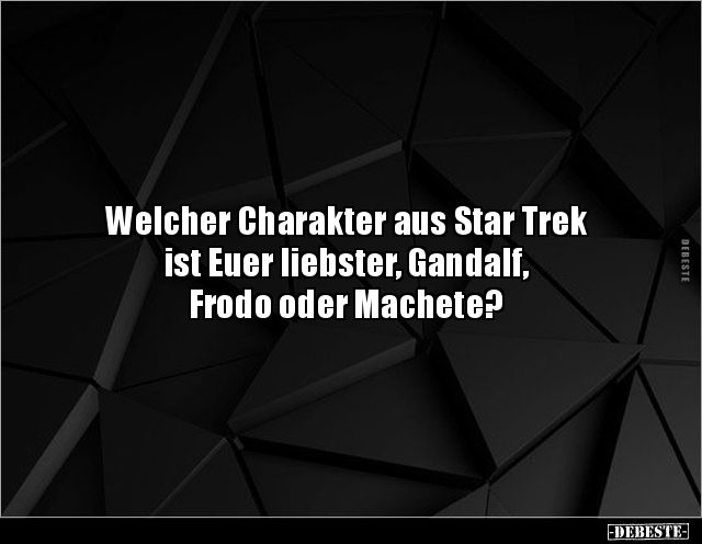 Welcher Charakter aus Star Trek ist Euer liebster.. - Lustige Bilder | DEBESTE.de