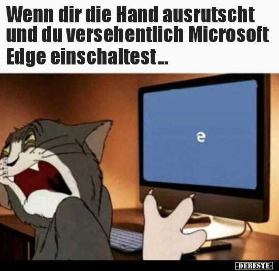 Wenn dir die Hand ausrutscht und du versehentlich Microsoft..