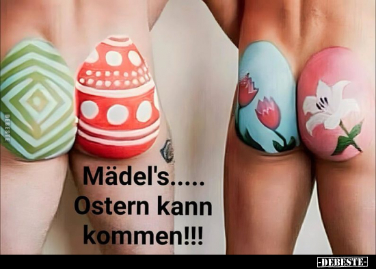 Mädel's..... Ostern kann kommen!!!.. - Lustige Bilder | DEBESTE.de