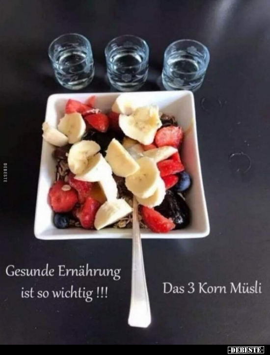 Gesunde Ernährung ist so wichtig!!..