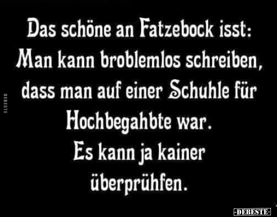 Das schöne an Fatzebock isst: Man kann broblemlos..