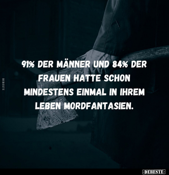 91% der Männer und 84% der Frauen hatte schon.. - Lustige Bilder | DEBESTE.de