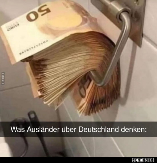 Was Ausländer über Deutschland denken.. - Lustige Bilder | DEBESTE.de