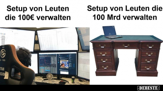 Setup von Leuten die 100€ verwalten.. - Lustige Bilder | DEBESTE.de