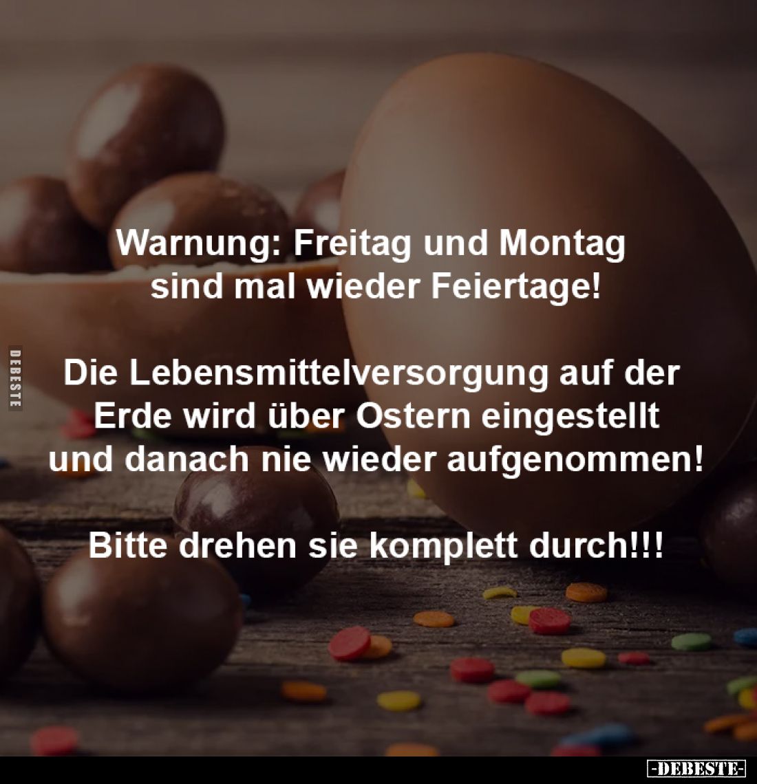 Warnung: Freitag und Montag sind... - Lustige Bilder | DEBESTE.de