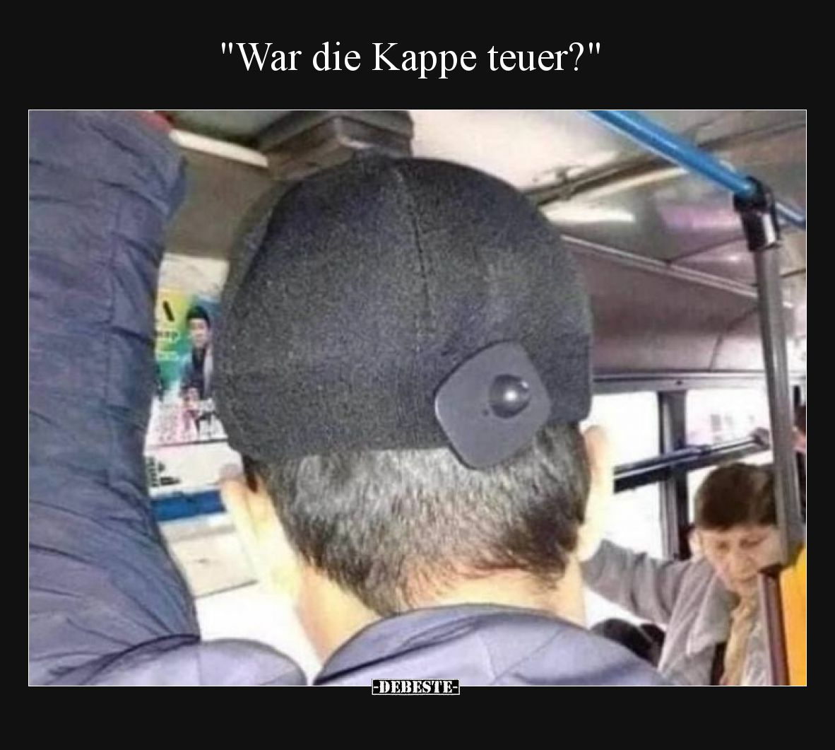 War die Kappe teuer?