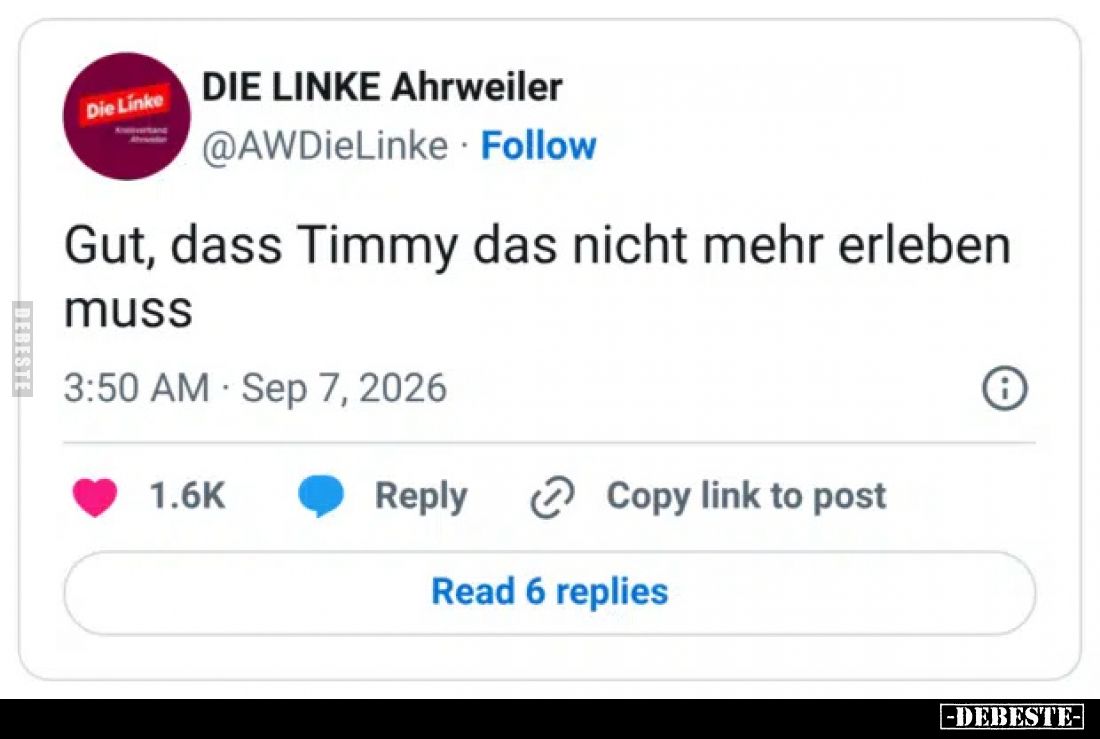 Gut, dass Timmy das nicht mehr erleben muss