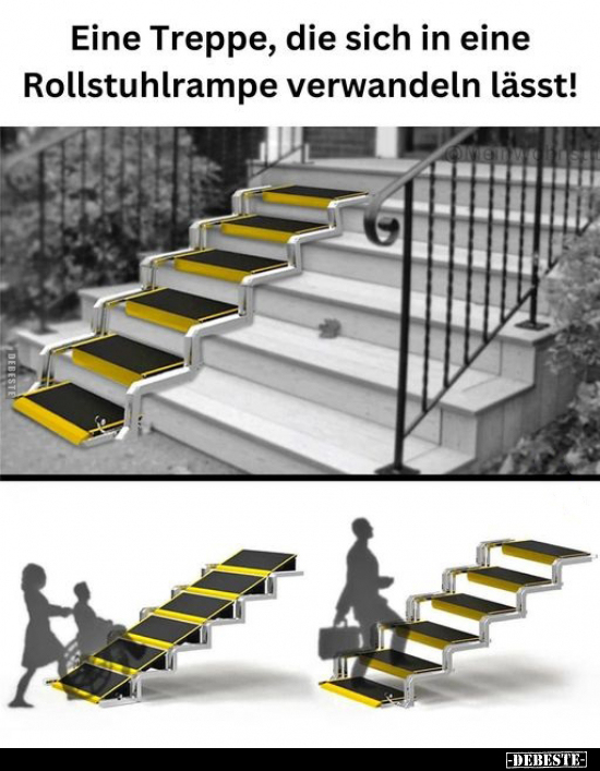 Eine Treppe, die sich in eine Rollstuhlrampe verwandeln.. - Lustige Bilder | DEBESTE.de