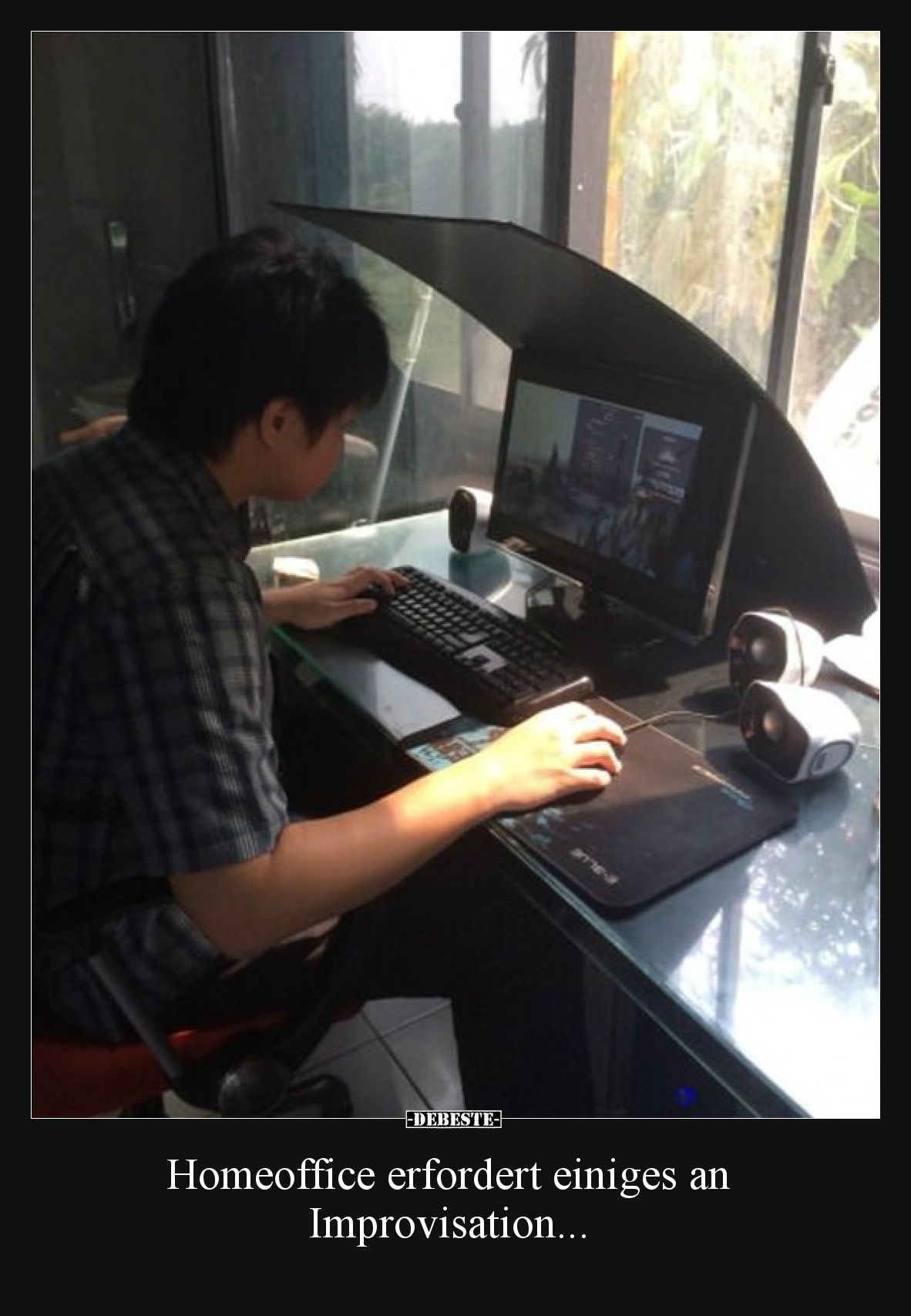 Homeoffice erfordert einiges an Improvisation...