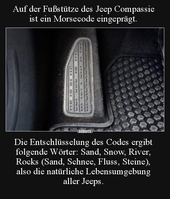 Auf der Fußstütze des Jeep Compassie ist ein Morsecode.. - Lustige Bilder | DEBESTE.de