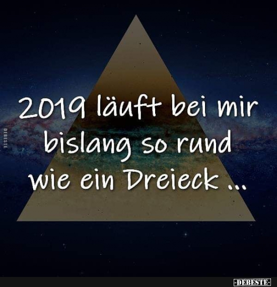2019 läuft bei mir..... - Lustige Bilder | DEBESTE.de