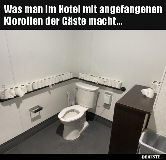 Was man im Hotel mit angefangenen Klorollen der Gäste.. - Lustige Bilder | DEBESTE.de