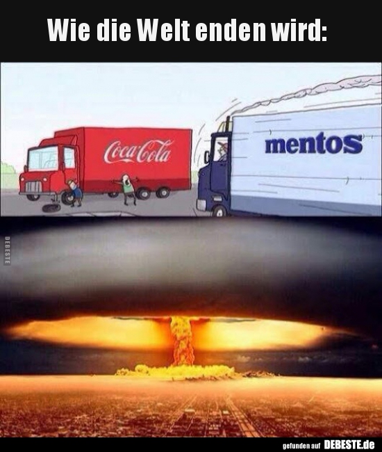Wie die Welt enden wird..