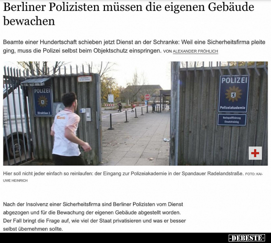 Berliner Polizisten müssen die eigenen Gebäude bewachen.. - Lustige Bilder | DEBESTE.de