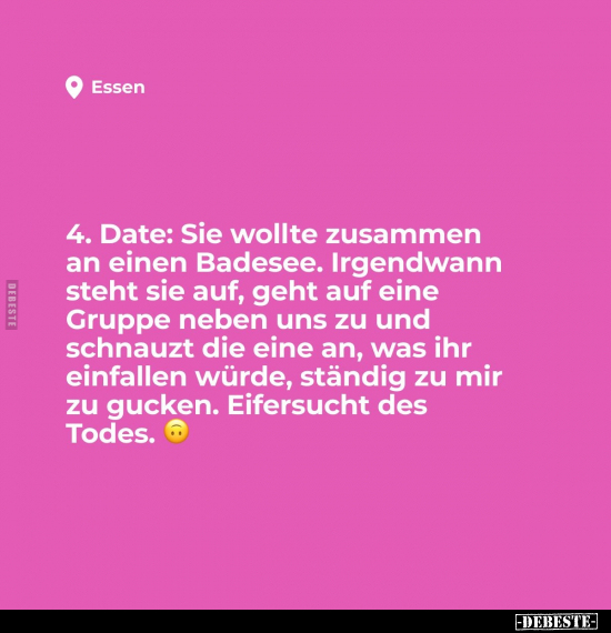 4. Date: Sie wollte zusammen an einen Badesee.. - Lustige Bilder | DEBESTE.de